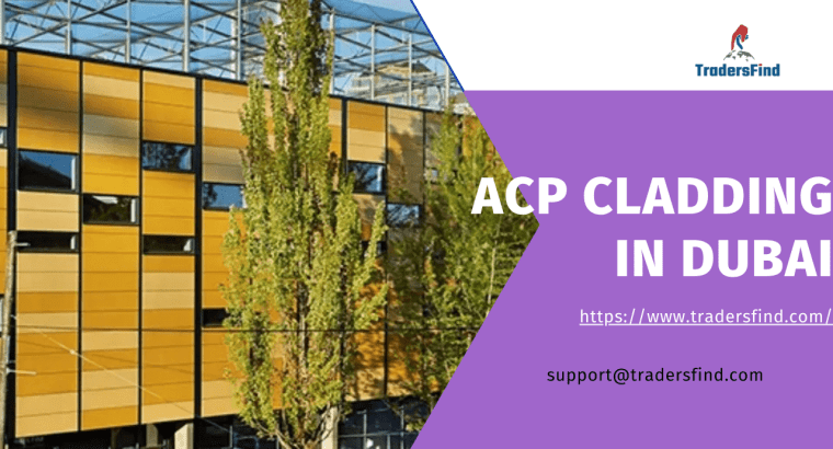 Affordable acp cladding suppliers in Dubai on TradersFind.